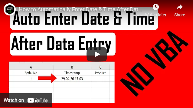 How to Automatically Enter Date and Time After Data Entry in Excel